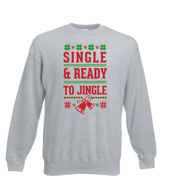 Single and Ready To Jingle - Funny Christmas Jumper
